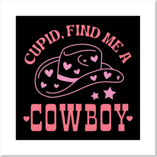 Cupid, Find Me A Cowboy Posters and Art